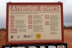 Some advice when entering the Sand Dunes of the Simpson Desert.