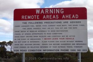 Good advice, you can die in the outback if you are not prepared.